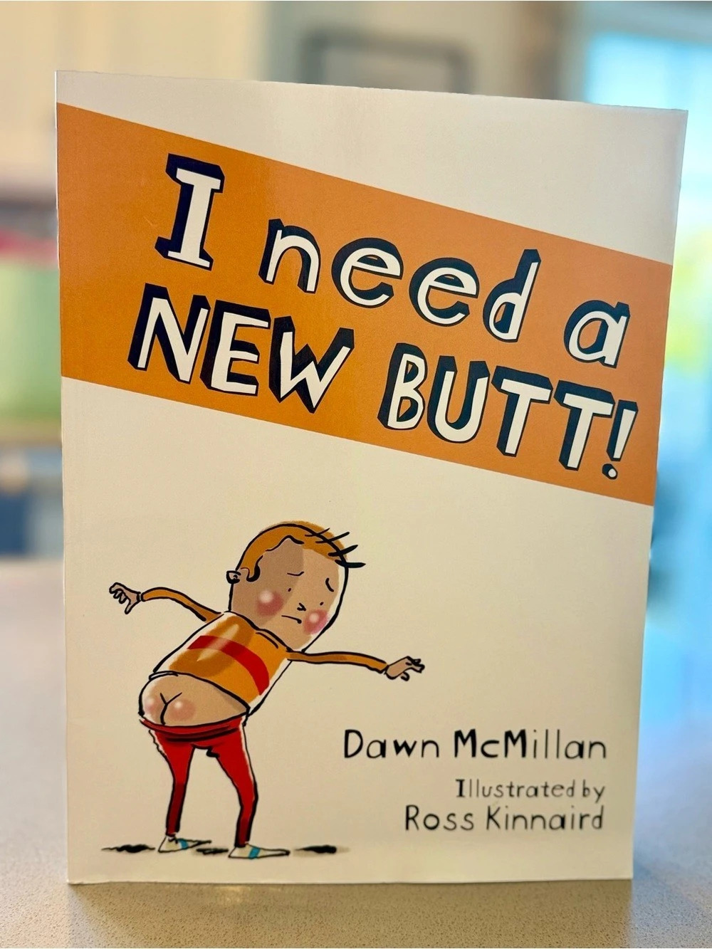 I Need a New Butt! Children's Picture Book